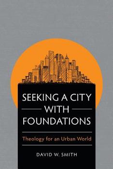 Paperback Seeking a City with Foundations Book