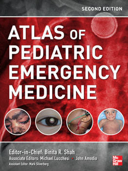 Hardcover Atlas of Pediatric Emergency Medicine, Second Edition Book