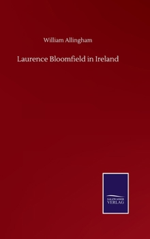Hardcover Laurence Bloomfield in Ireland Book