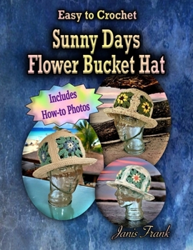 Paperback Sunny Days Flower Bucket Hat Book