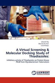 Paperback A Virtual Screening & Molecular Docking Study of Thiadiazoles Book