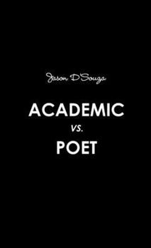 Paperback Academic Vs. Poet Book