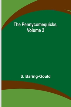 Paperback The Pennycomequicks, Volume 2 Book