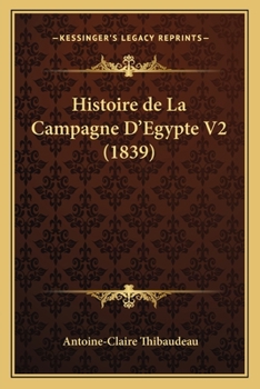 Paperback Histoire de La Campagne D'Egypte V2 (1839) [French] Book