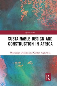 Paperback Sustainable Design and Construction in Africa: A System Dynamics Approach Book