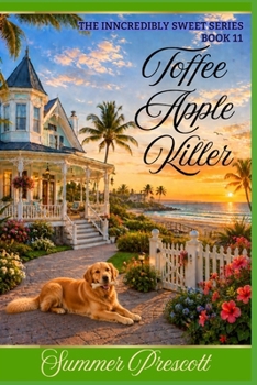Toffee Apple Killer - Book #11 of the INNcredibly Sweet