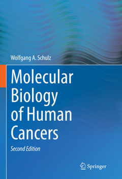 Hardcover Molecular Biology of Human Cancers Book