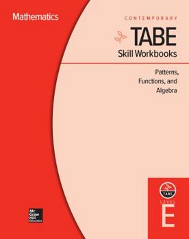 Hardcover Tabe Skill Workbooks Level E: Patterns, Functions, and Algebra (10 Copies) Book