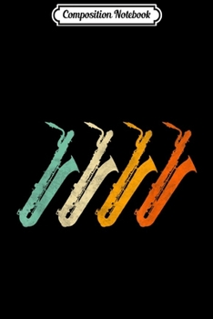 Composition Notebook: Retro Baritone Saxophone For Bari Saxophonist Journal/Notebook Blank Lined Ruled 6x9 100 Pages