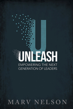 Paperback Unleash: Empowering the Next Generation of Leaders Book