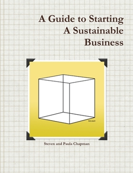 Paperback A Guide to Starting A Sustainable Business Book