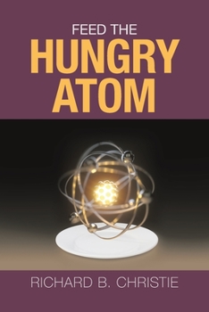 Paperback Feed the Hungry Atom Book