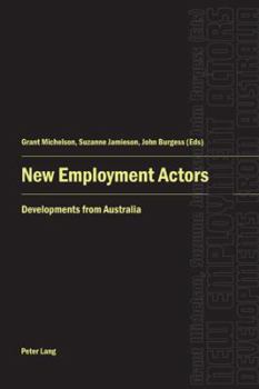 Paperback New Employment Actors: Developments from Australia Book