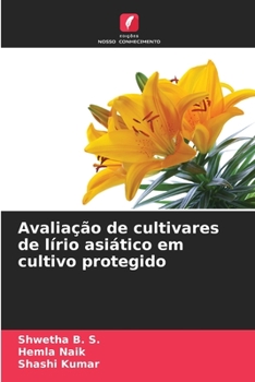 Paperback Avaliação de cultivares de lírio asiático em cultivo protegido [Portuguese] Book