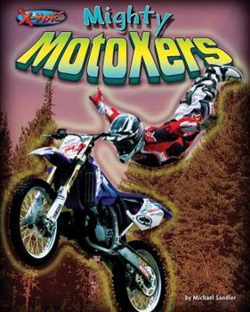 Mighty Motoxers - Book  of the X-Moves