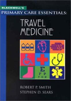 Paperback Blackwell's Primary Care Essentials: Travel Medicine Book