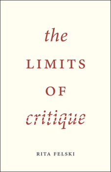 Hardcover The Limits of Critique Book