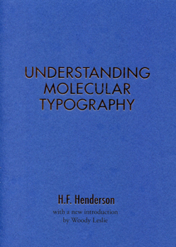 Paperback H.F. Henderson: Understanding Molecular Typography Book