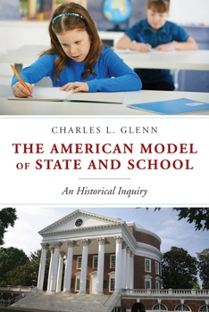 Hardcover American Model of State and School: An Historical Inquiry Book