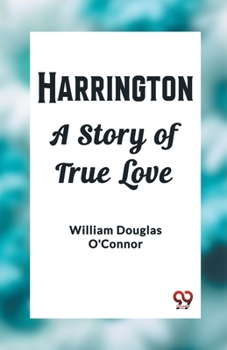 Paperback Harrington A Story of True Love Book