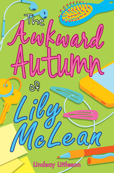 Paperback The Awkward Autumn of Lily McLean Book