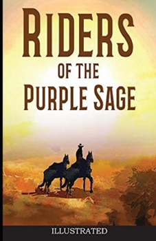 Paperback Riders of the Purple Sage Illustrated Book