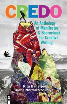 Paperback Credo: An Anthology of Manifestos and Sourcebook for Creative Writing Book