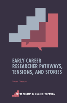 Paperback Early Career Researcher Pathways, Tensions, and Stories Book