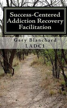 Paperback Success-centered Addiction Recovery Facilitation Book