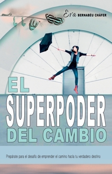 Paperback El superpoder del cambio [Spanish] Book