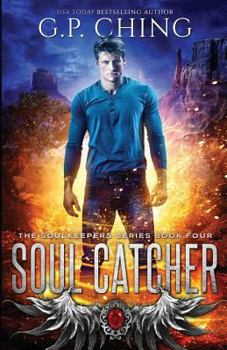 Soul Catcher - Book #4 of the Soulkeepers