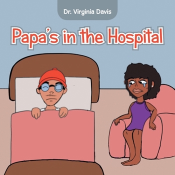 Paperback Papa's in the Hospital Book