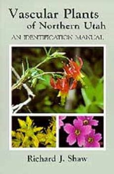 Paperback Vascular Plants of Northern Utahs: An Identification Manual Book
