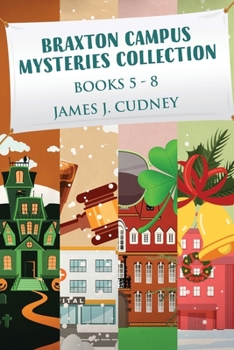Paperback Braxton Campus Mysteries Collection - Books 5-8 Book
