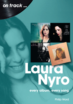 Paperback Laura Nyro: Every Album Every Song Book