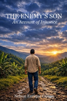 The Enemy's Son: An Account of Injustice