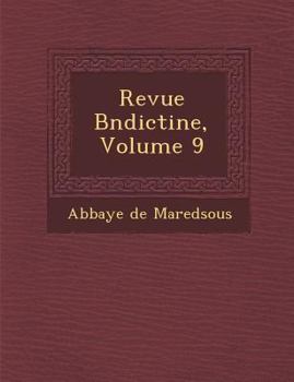 Paperback Revue B N Dictine, Volume 9 [French] Book