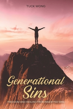 Paperback Generational sins: Freedom and healing from inherited sins Book