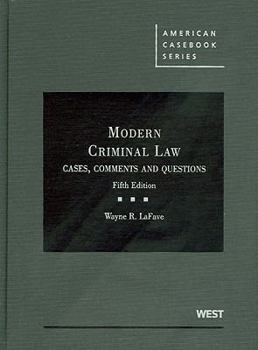 Hardcover Modern Criminal Law: Cases, Comments and Questions Book