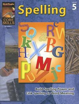 Paperback Core Skills: Spelling, Grade 5 Book