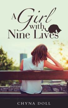 Paperback A Girl with Nine Lives Book