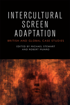 Paperback Intercultural Screen Adaptation: British and Global Case Studies Book