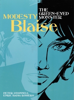 The Green-Eyed Monster (Modesty Blaise Graphic Novel Titan #7) - Book #7 of the Modesty Blaise Story Strips