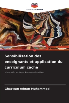 Paperback Sensibilisation des enseignants et application du curriculum caché [French] Book