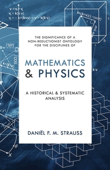 Paperback Mathematics & Physics: A Historical and Systematic Analysis Book
