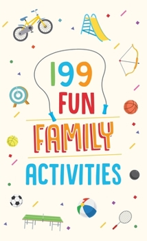 Paperback 199 Fun Family Activities Book