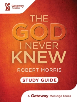 Paperback The God I Never Knew Study Guide Book
