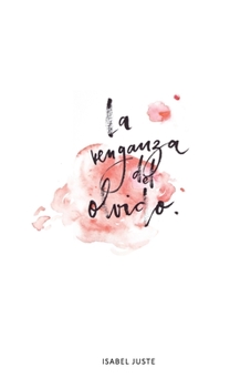 Paperback La venganza del olvido: (Versión NO ilustrada) [Spanish] Book