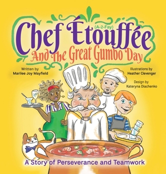 Chef Etouffee and the Great Gumbo Day