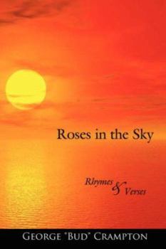 Paperback Roses in the Sky: Rhymes and Verses Book